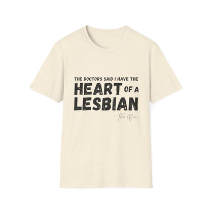 Heart of a Lesbian Unisex Softstyle T-Shirt Theo Von Inspired T-shirt