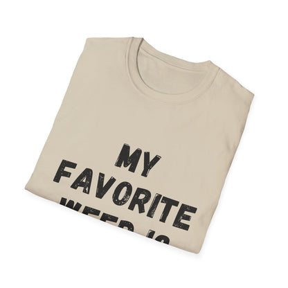 My Favorite Weed Is Cocaine Unisex Softstyle T-Shirt